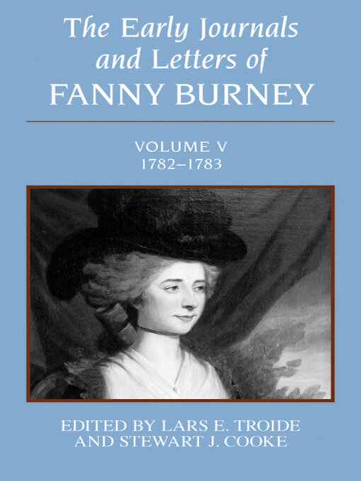 Title details for The Early Journals and Letters of Fanny Burney, Volume 5 by Lars E. Troide - Available